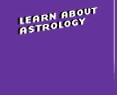Learn about Astrology